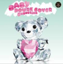 eLEQUTE / Q;uriosity ～ J-POP HOUSE COVER 3BABY HOUSE COVER COLLECTION